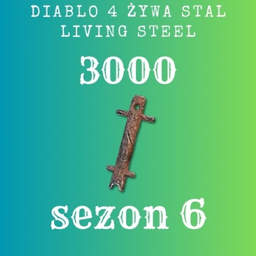 Diablo 4 SEZON 6 3000x Żywa Stal Vessel of Hatred PC PS XBOX