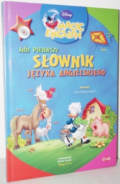 MÓJ PIERWSZY SŁOWNIK JĘZYKA ANGIELSKIEGO DISNEY