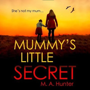 Mummy's Little Secret - Hunter, M. A. AUDIOBOOK