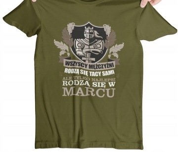 T-SHIRT KOSZULKA MĘSKA PREZENT URODZINY MARZEC
