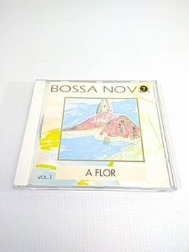 A FLOR - Vol. 3 - Bossa Nova