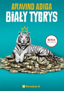 Biały Tygrys Adiga Aravind