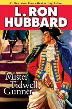 Mister Tidwell Gunner - L. Ron Hubbard EBOOK