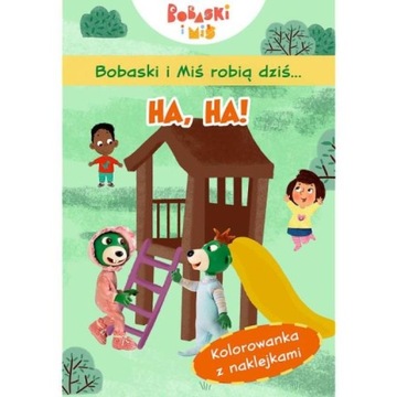 KOLOROWANKA Z NAKLEJKAMI BOBASKI I MIS ROBIA DZIS.