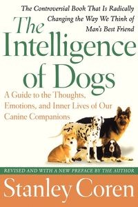 THE INTELLIGENCE OF DOGS STANLEY COREN