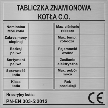 Tabliczka znamionowa na piec kocioł grzewczy C.O. - znakowanie w cenie!