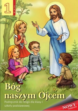 Religia 1 Bóg naszym Ojcem Podręcznik