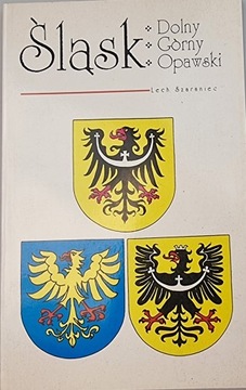 Śląsk Dolny Górny Opawski Lech Szaraniec