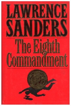 Lawrence Sanders THE EIGHT COMMANDMENT