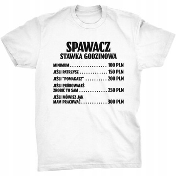 Koszulka Stawka Godzinowa Dla Spawacza Prezent