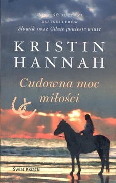 Cudowna moc miłości Kristin Hannah pocket