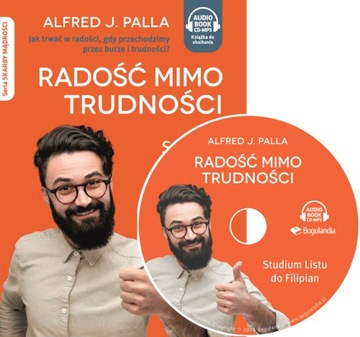 Radość mimo trudności -Audiobook - Aldred J. Palla