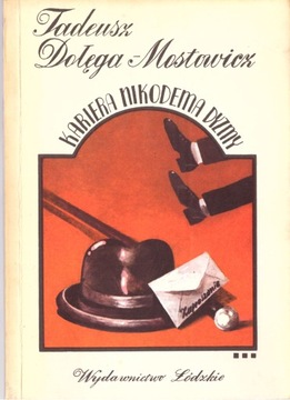 Kariera Nikodema Dyzmy Dołęga-Mostowicz