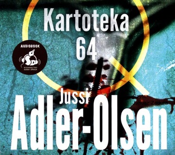 KARTOTEKA 64. DEPARTAMENT Q (TOM 4) - JUSSI ADLER-OLSEN [AUDIOBOOK]