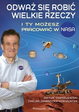 (e-book) Odważ się robić wielkie rzeczy. I ty możesz pracować w NASA