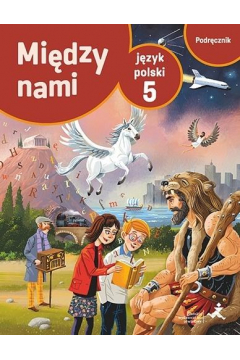 MIĘDZY NAMI 5 PODRĘCZNIK wydanie 2022!