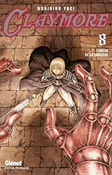 Yagi, Norihiro Claymore - Tome 08: L'antre de la sorcière