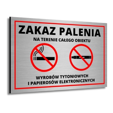 TABLICZKA ZAKAZ PALENIA NA TERENIE CAŁEGO OBIEKTU ALUMINIOWA UV NIE PALIĆ