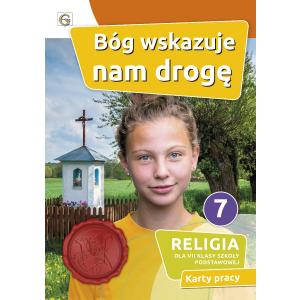 Bóg wskazuje nam drogę SP kl.7 KARTY Gaudium