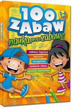 100 ZABAW dla dzieci nauka zadania łamigłówki