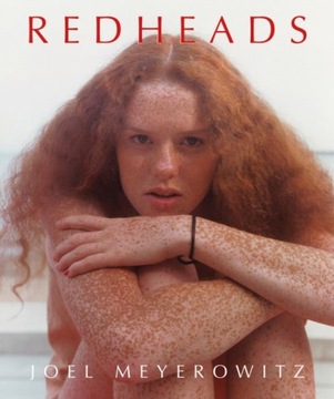 Joel Meyerowitz: Redheads JOEL MEYEROWITZ