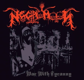 NECROMOON- WAR WITH TYRANY (CD)