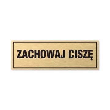 Tabliczka złota z taśmą OPZ-167 - ZACHOWAJ CISZĘ