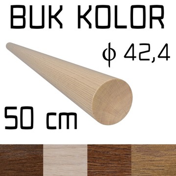 Poręcz drewniana buk kolor fi42 0,50m 50cm
