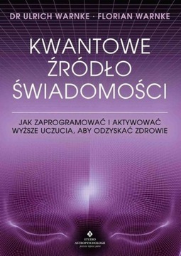 Ebook | Kwantowe źródło świadomości - Ulrich Warnke