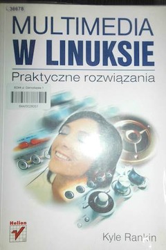 Multimedia w Linuksie - K Rankin