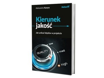 Kierunek jakość. Jak unikać błędów