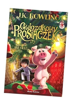 GWIAZDKOWY PROSIACZEK BR J. K. ROWLING, MAŁGORZATA HESKO-KOŁODZIŃSKA, PIOT