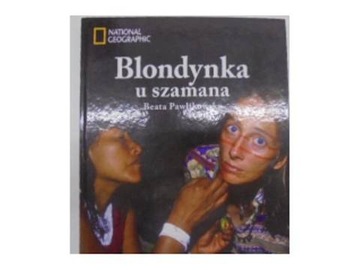 Blondynka u szamana + płyta Beata Pawlikowska