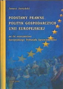 PODSTAWY PRAWNE POLITYK GOSPODARCZYCH w