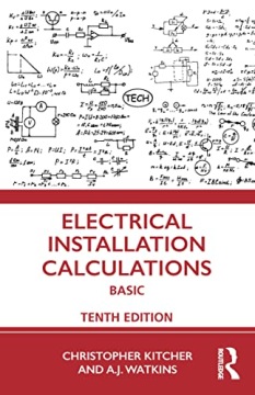 Kitcher, ChristopherElectrical Installation Calculations: Basic