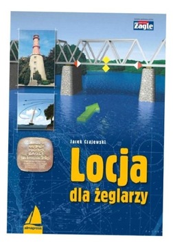 LOCJA DLA ŻEGLARZY JACEK CZAJEWSKI