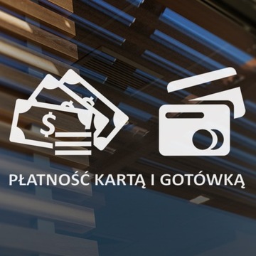 Naklejka na szybę witrynę PŁATNOŚĆ KARTĄ I GOTÓWKĄ / kolor do wyboru