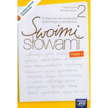 Swoimi Słowami 2 Podręcznik Do Kształcenia Językowego Z Ćwiczeniami cz.1