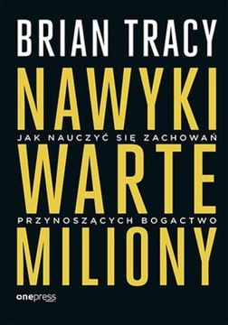 NAWYKI WARTE MILIONY JAK NAUCZYĆ SIĘ ZACHOWAŃ...