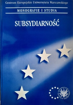 Monografie i Studia. SUBSYDIARNOŚĆ Dariusz Milczarek