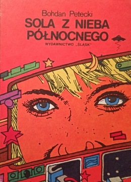 Sola z nieba Północnego, Petecki, bdb