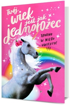 DUŻA KARTKA URODZINOWA XXL - Twój wiek jest jak jednorożec - 33 cm x 48 cm