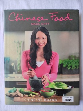 CHINESE FOOD MADE EASY Ching-He Huang