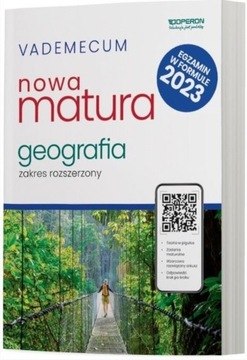 Vademecum. Nowa matura 2023. Geografia. Zakres roz