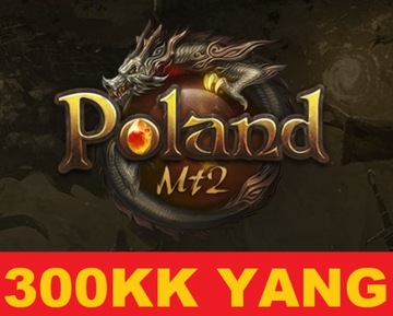 PolandMt2 300KK 300.000.000 YANG YANGÓW PolandMt2.pl SERWER PRYWATNY