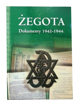 ŻEGOTA DOKUMENTY 1942-1944