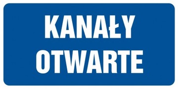 Kanały otwarte znak tabliczka 20x40 PCV