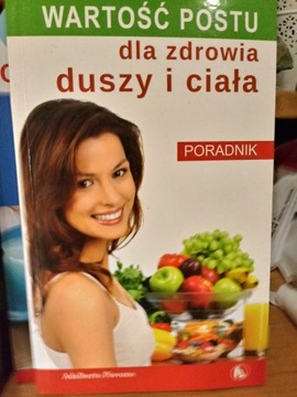 Wartość postu dla zdrowia i duszy