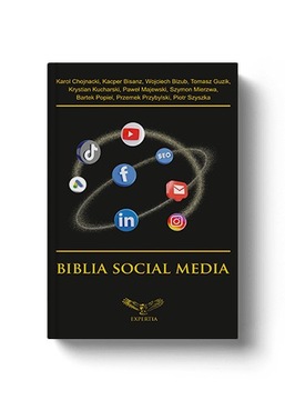 Biblia Social Media - 10 mediów 10 autorów