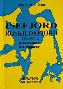 ISEFJORD ROSKILDEFJORD PRZEWODNIK DLA ŻEGLARZY